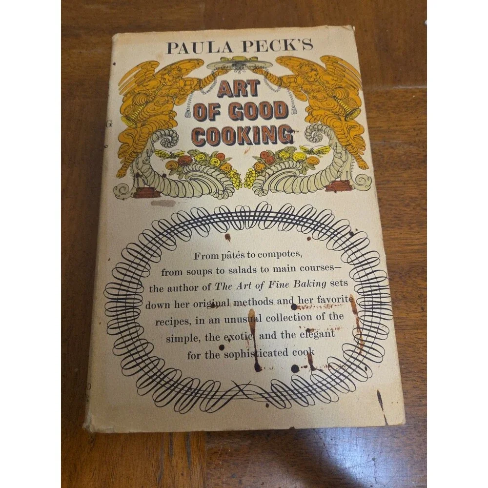 Paula Peck's Art of Good Cooking HC/Dust Jacket 1966 Book Club Vintage Recipes